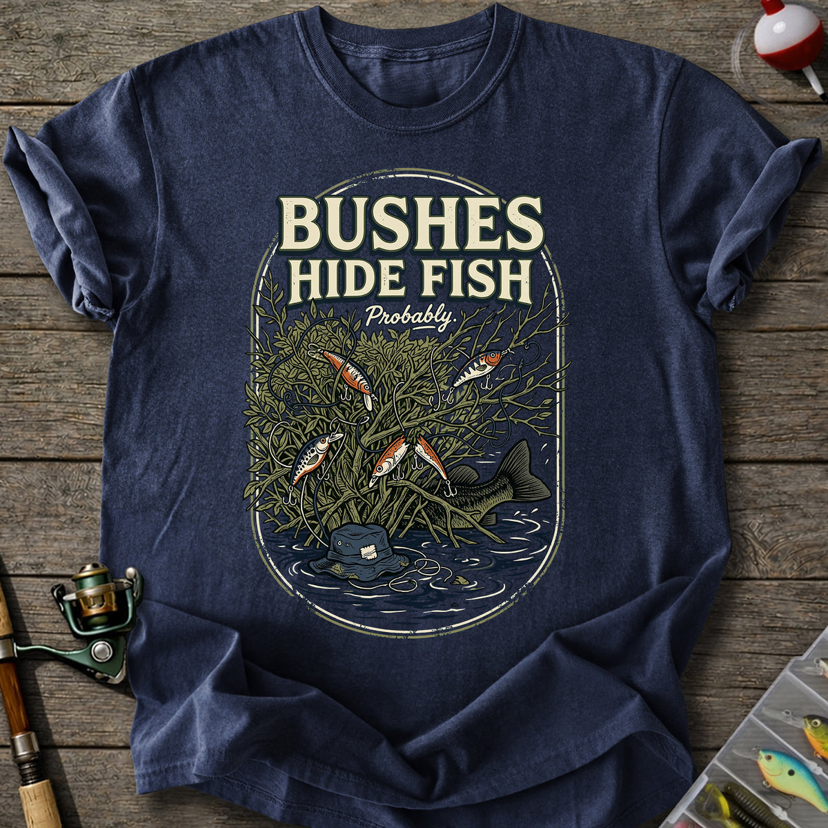 Bushes Hide Fish T-shirt