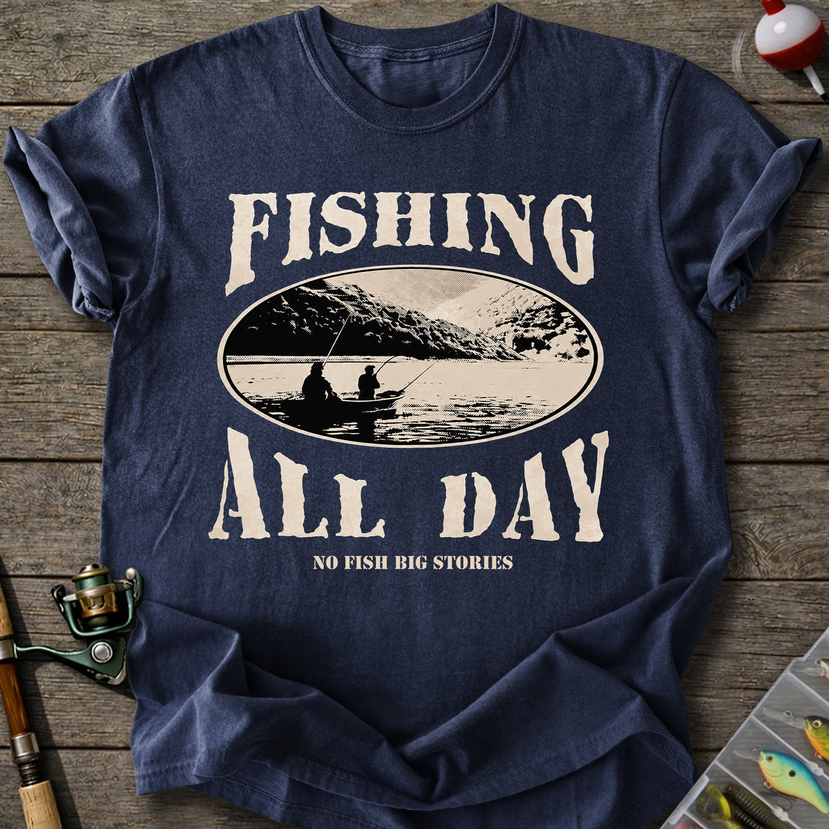 Fishing All Day T-Shirt