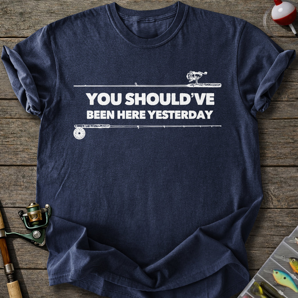Fishing Yesterday T-Shirt