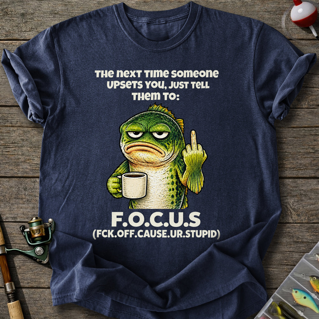 Focus Funny Bass T-Shirt