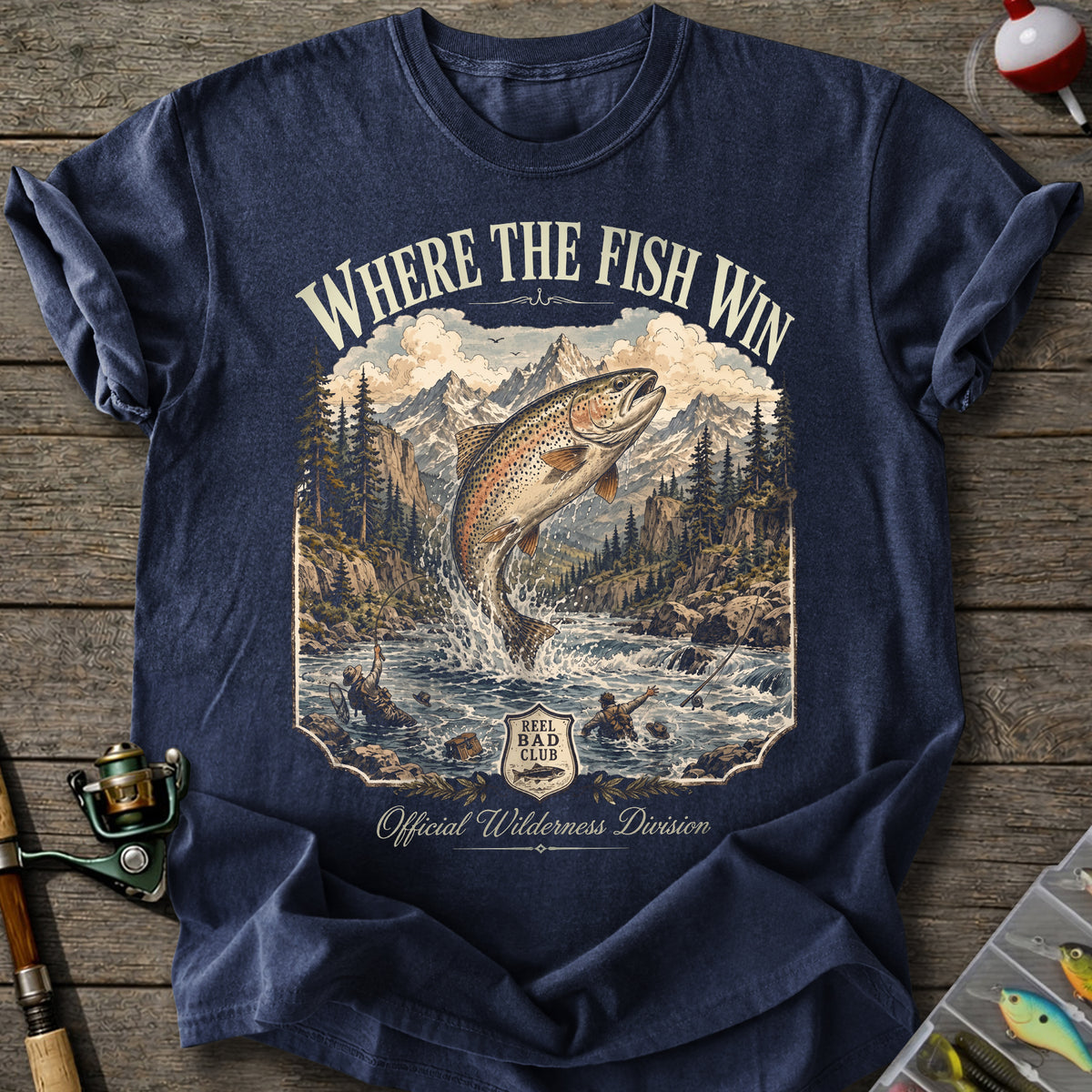 Where the Fish Win T-shirt
