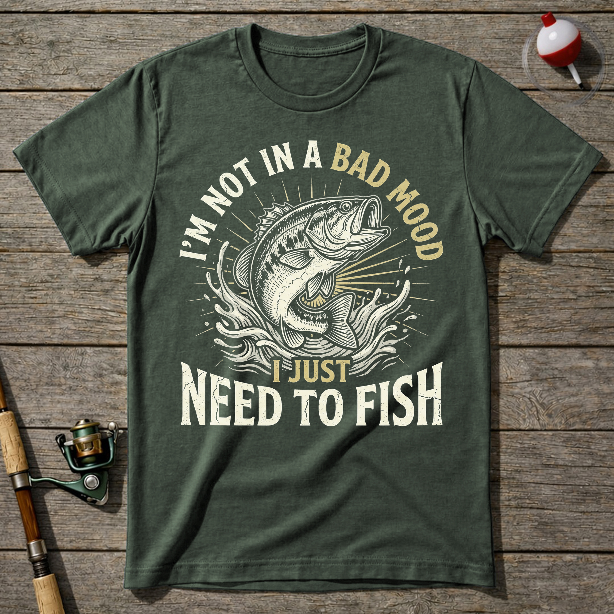Not A Bad Mood Just Need To Fish T-Shirt — Military Green