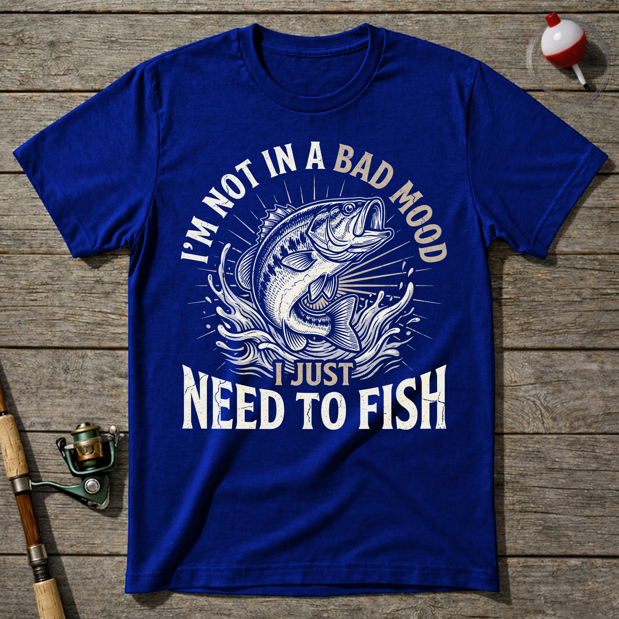 Not A Bad Mood Just Need To Fish T-Shirt — Royal Blue