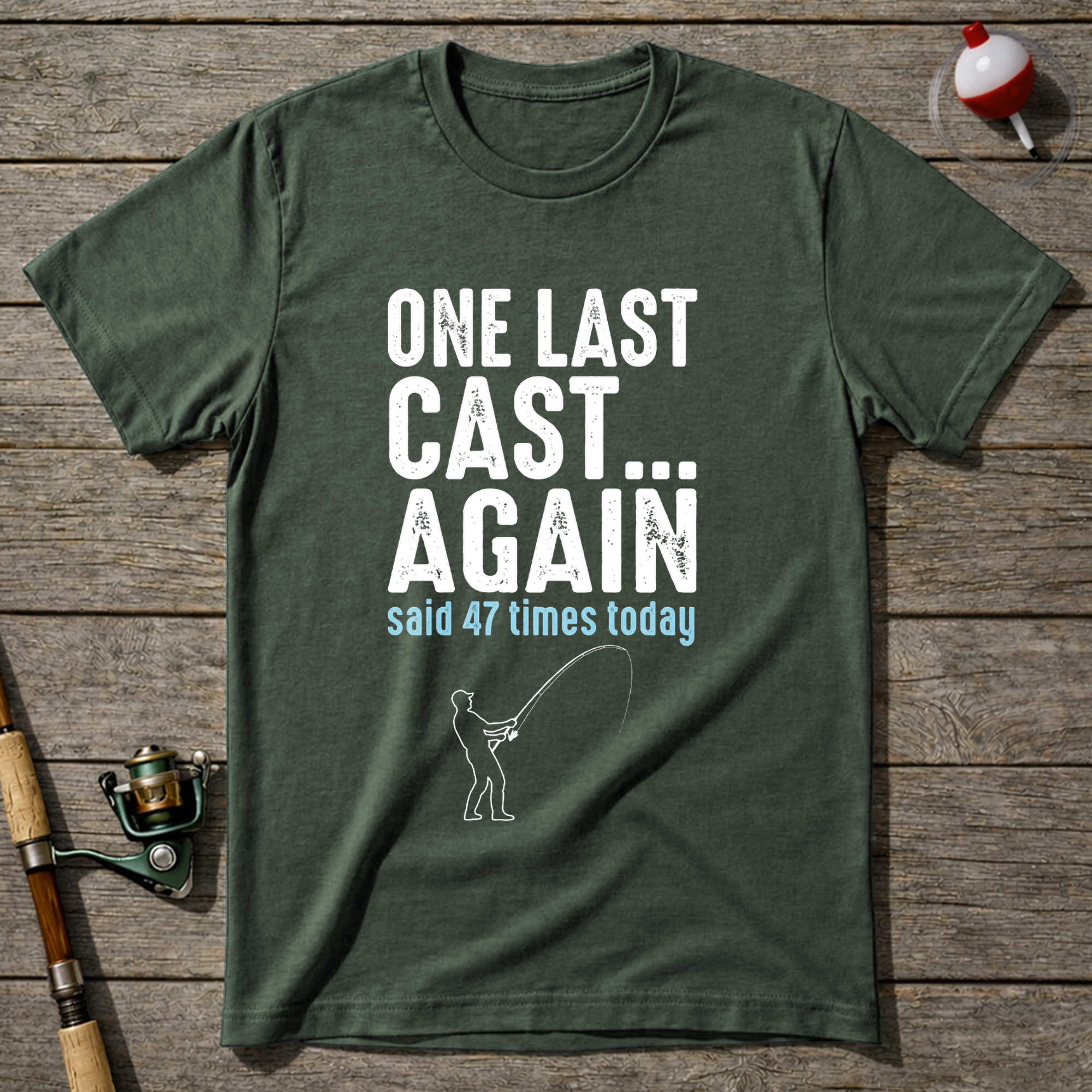 One Last Cast Again T-Shirt — Military Green
