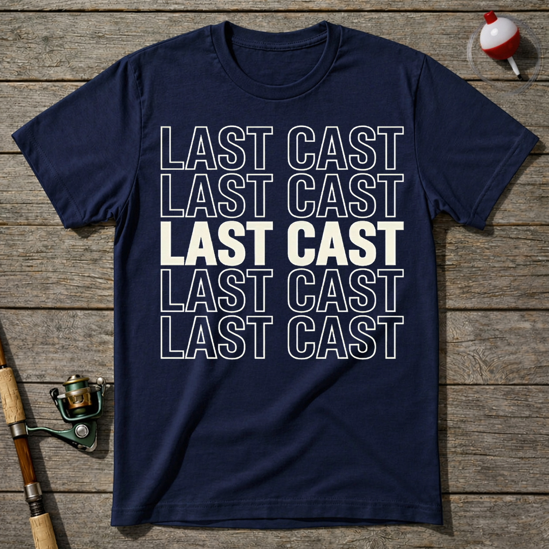 One Last Cast T-Shirt