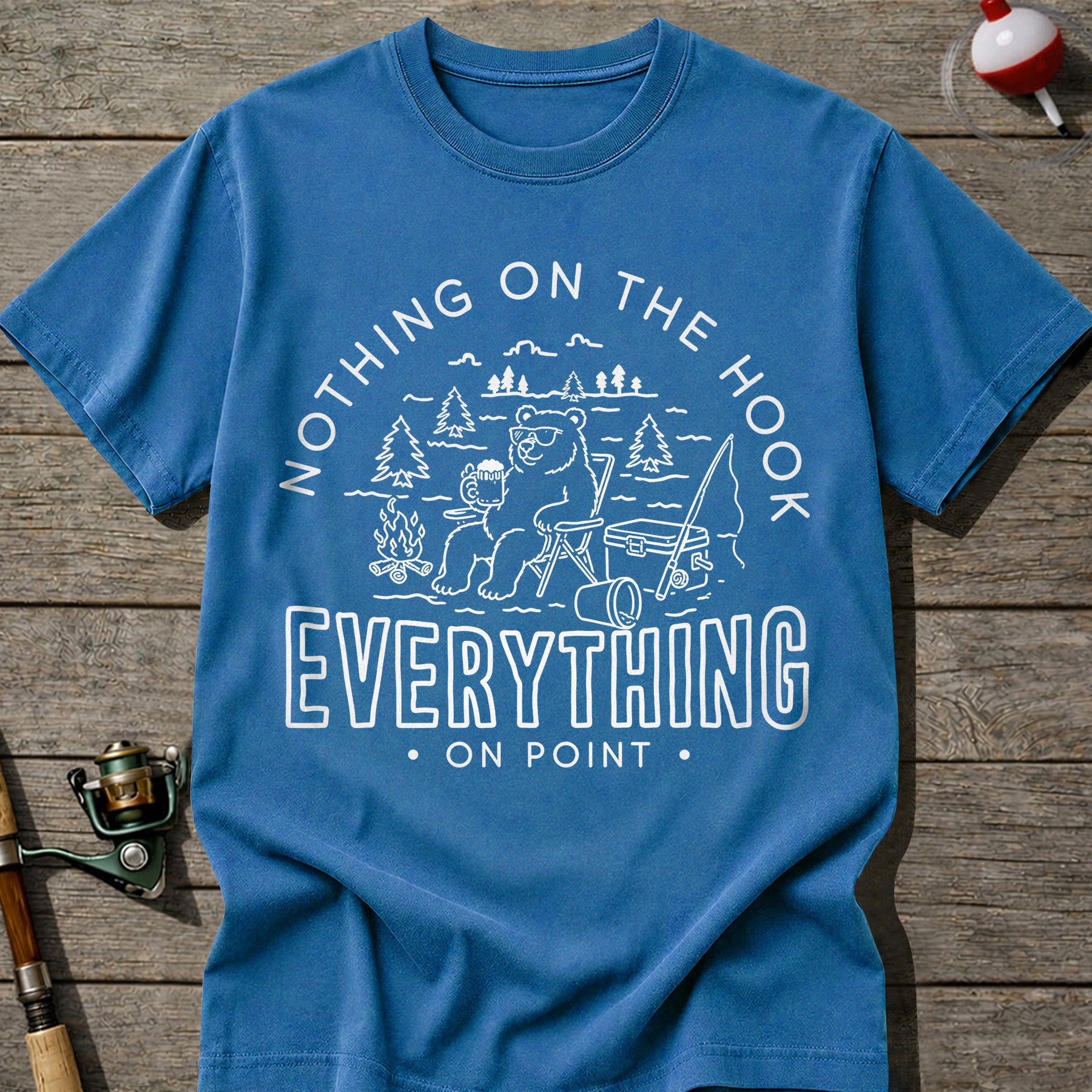 Nothing On The Hook T-Shirt