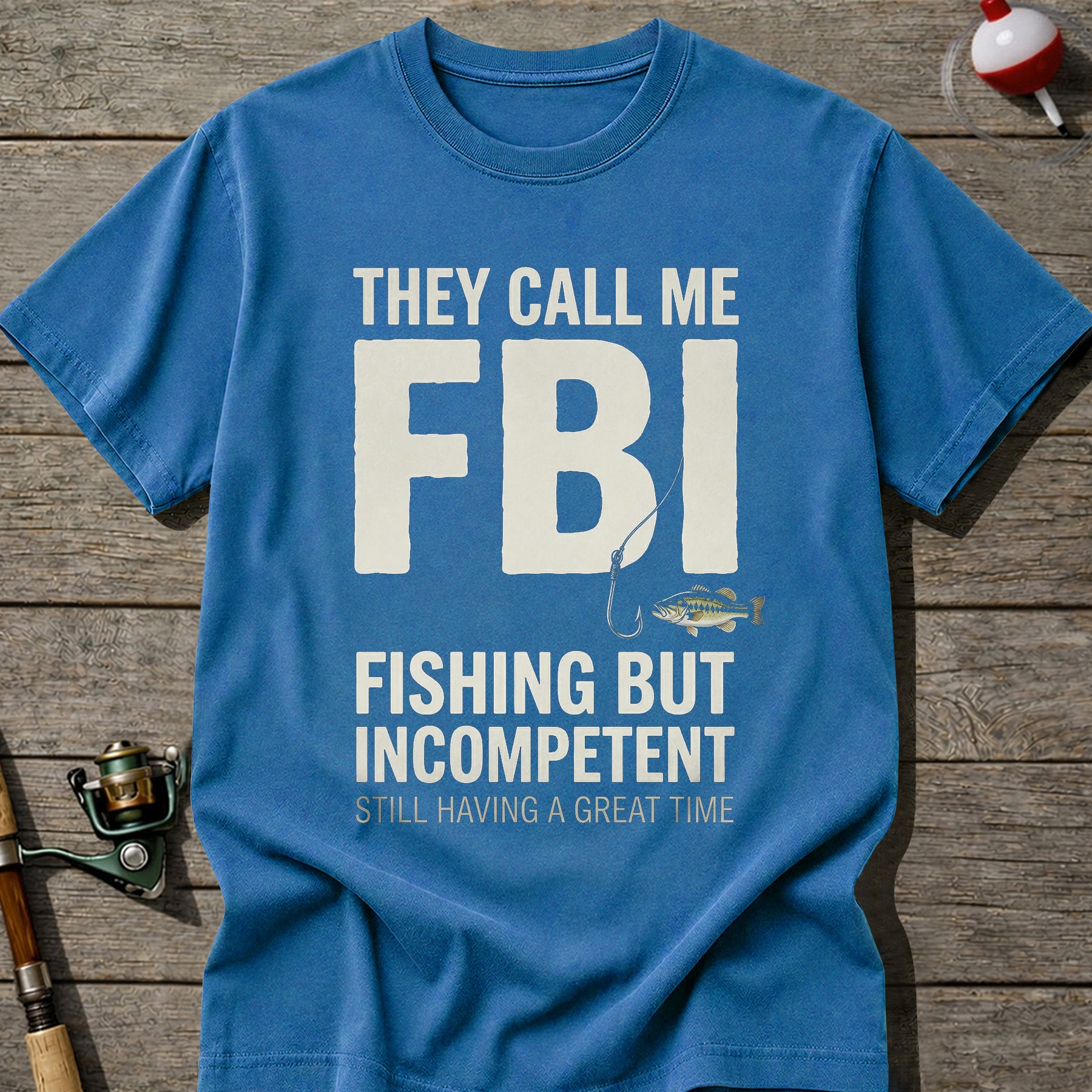 They Call Me FBI Fishing T-Shirt
