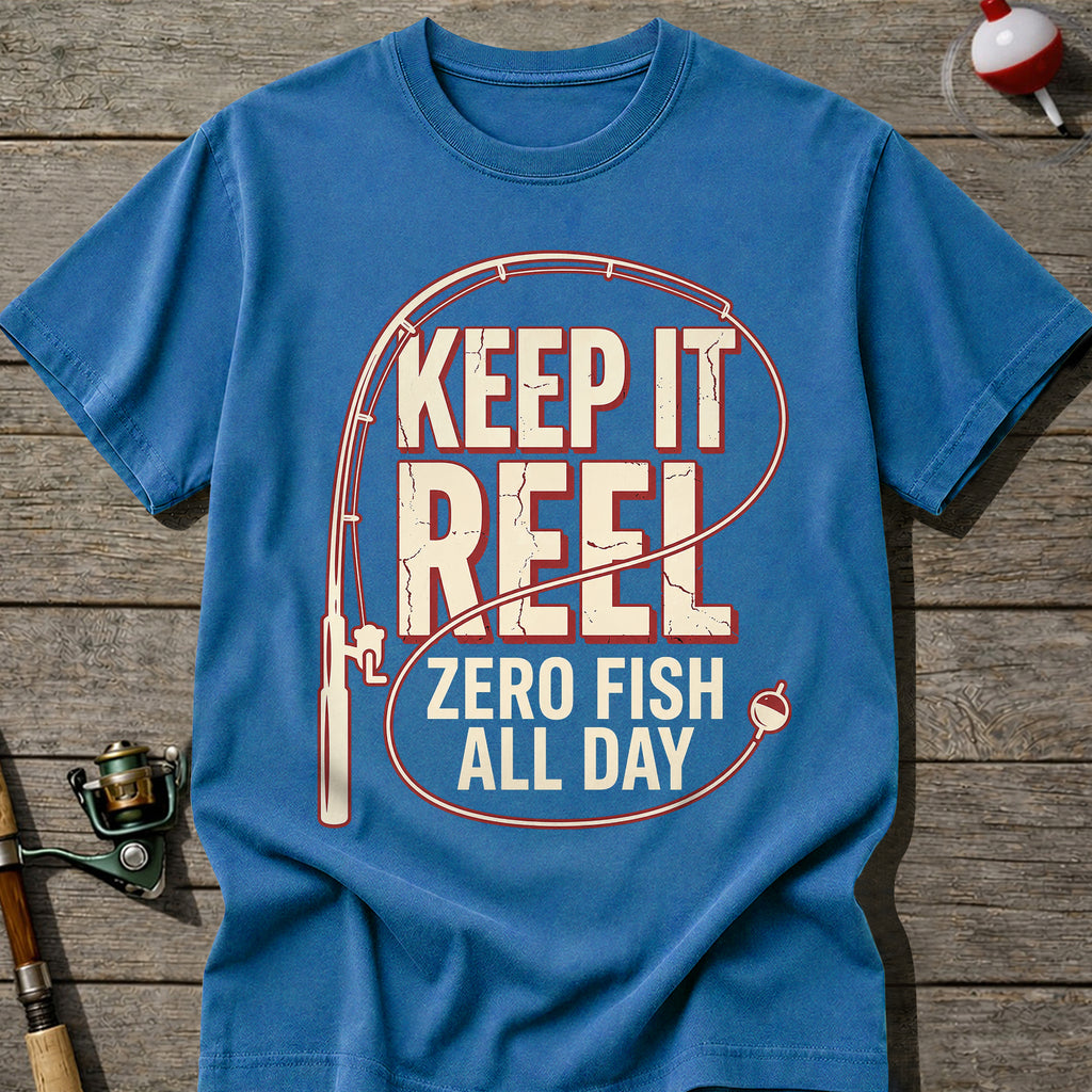 Funny Keep It Reel Zero Fish All Day T-Shirt