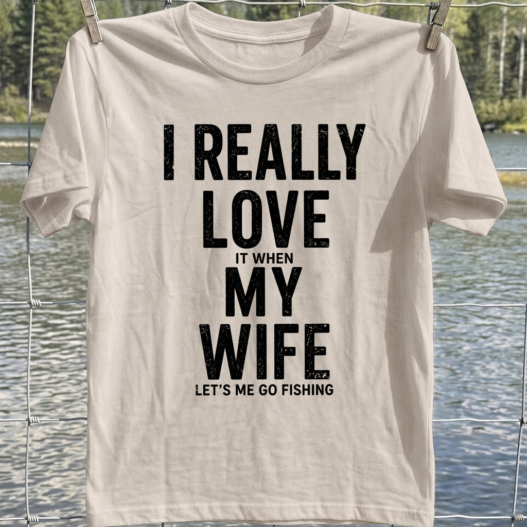 My Wife Fishing T-Shirt