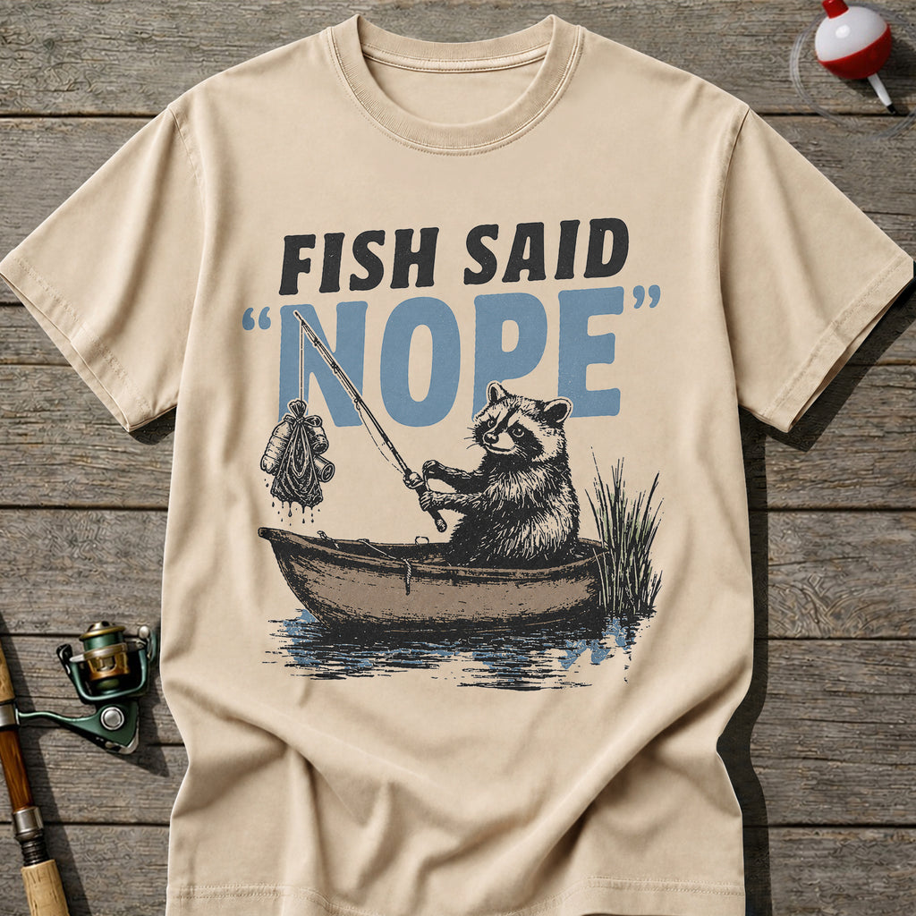 Fish Said Nope T-shirt