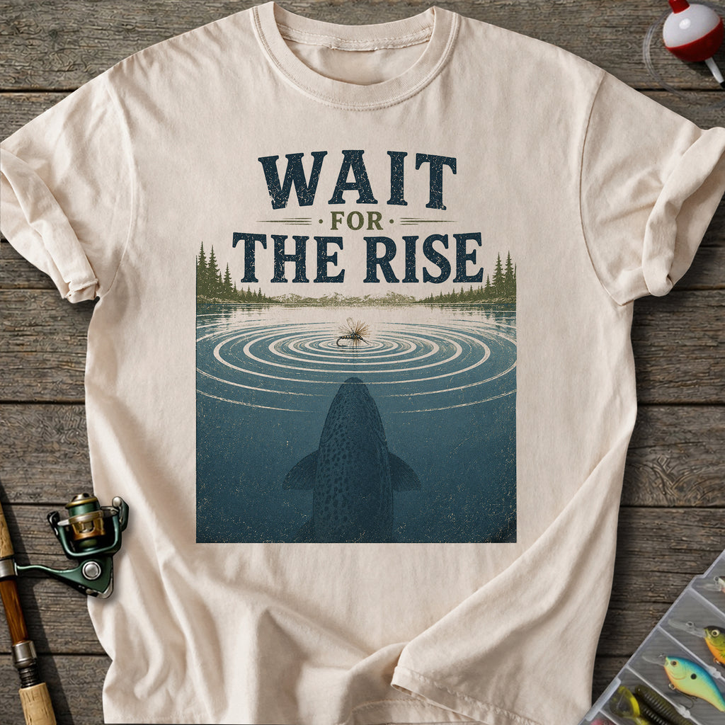 Wait For The Rise T-Shirt