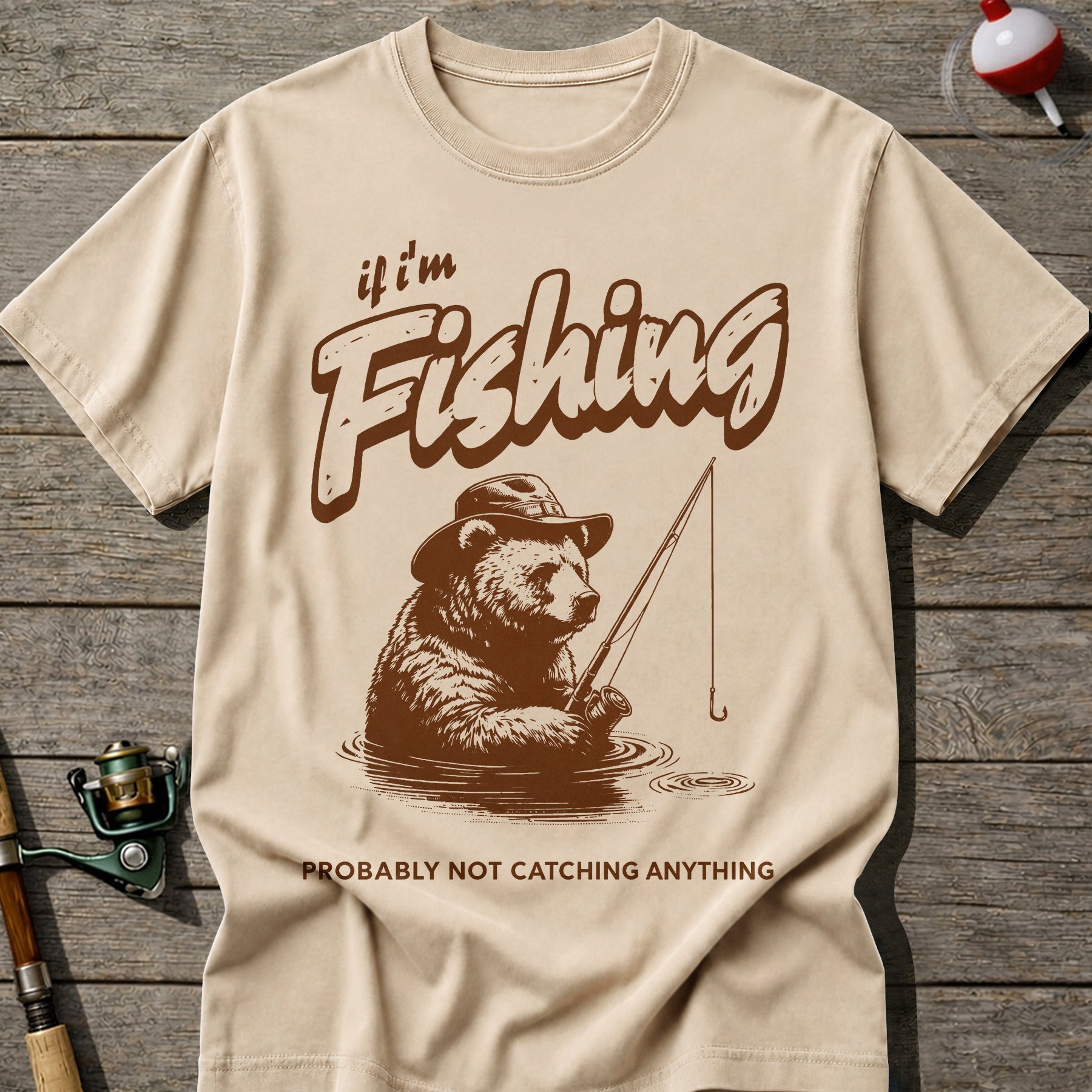 Probably Not Catching T-Shirt