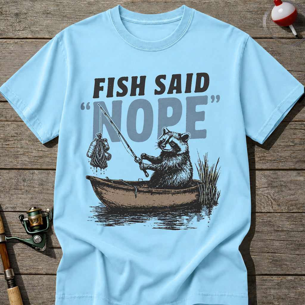 Fish Said Nope T-shirt