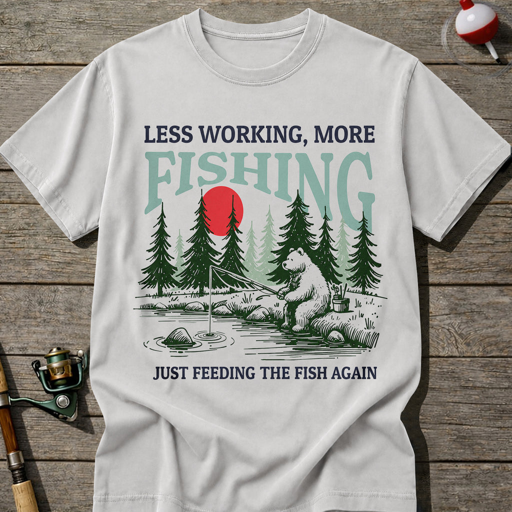 More Fishing T-Shirt