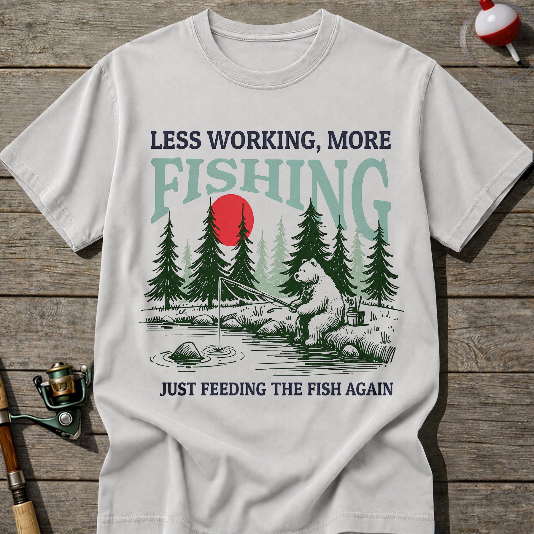 More Fishing T-Shirt