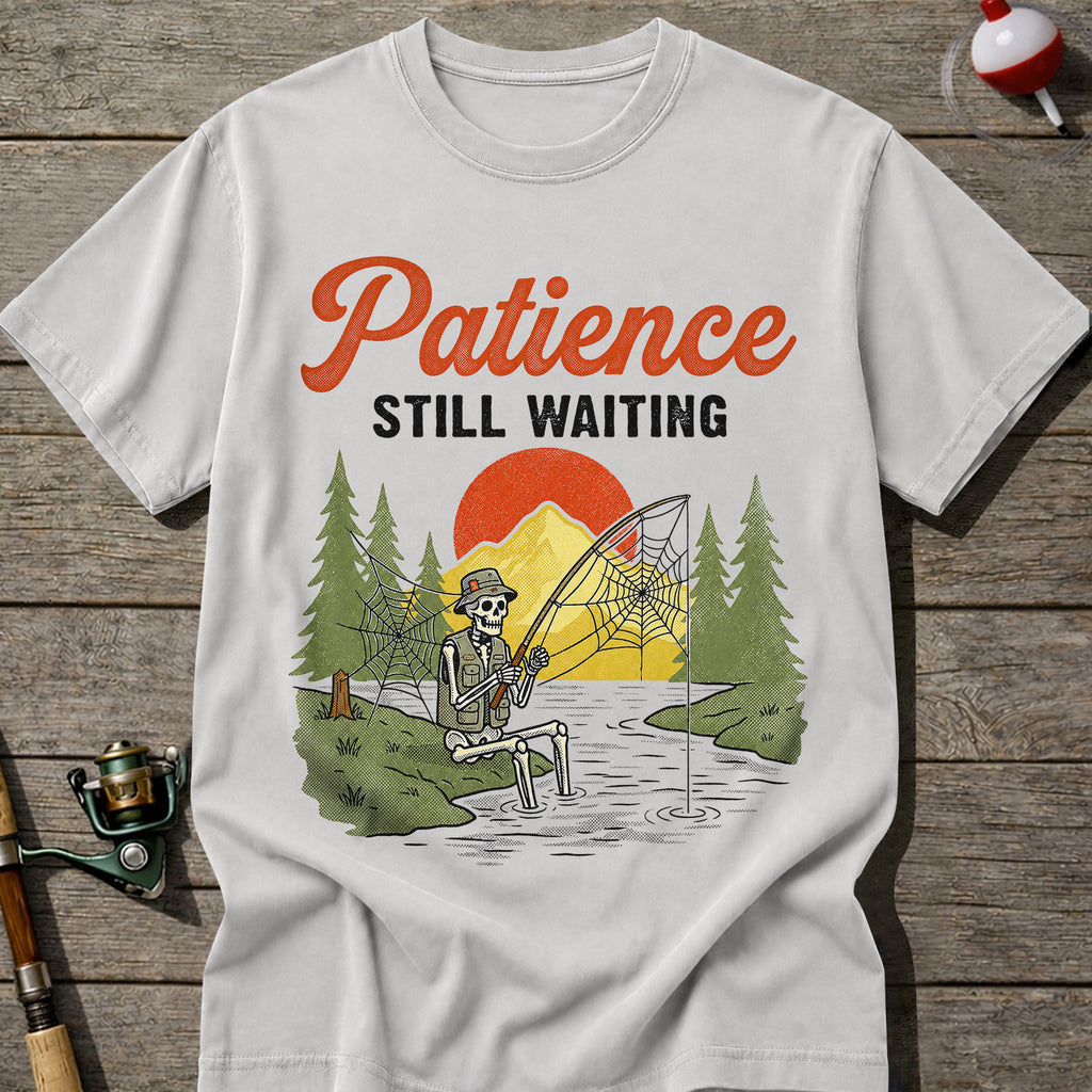 Fishing Patience T-Shirt