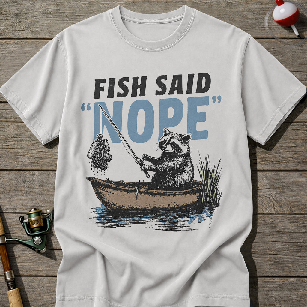 Fish Said Nope T-shirt