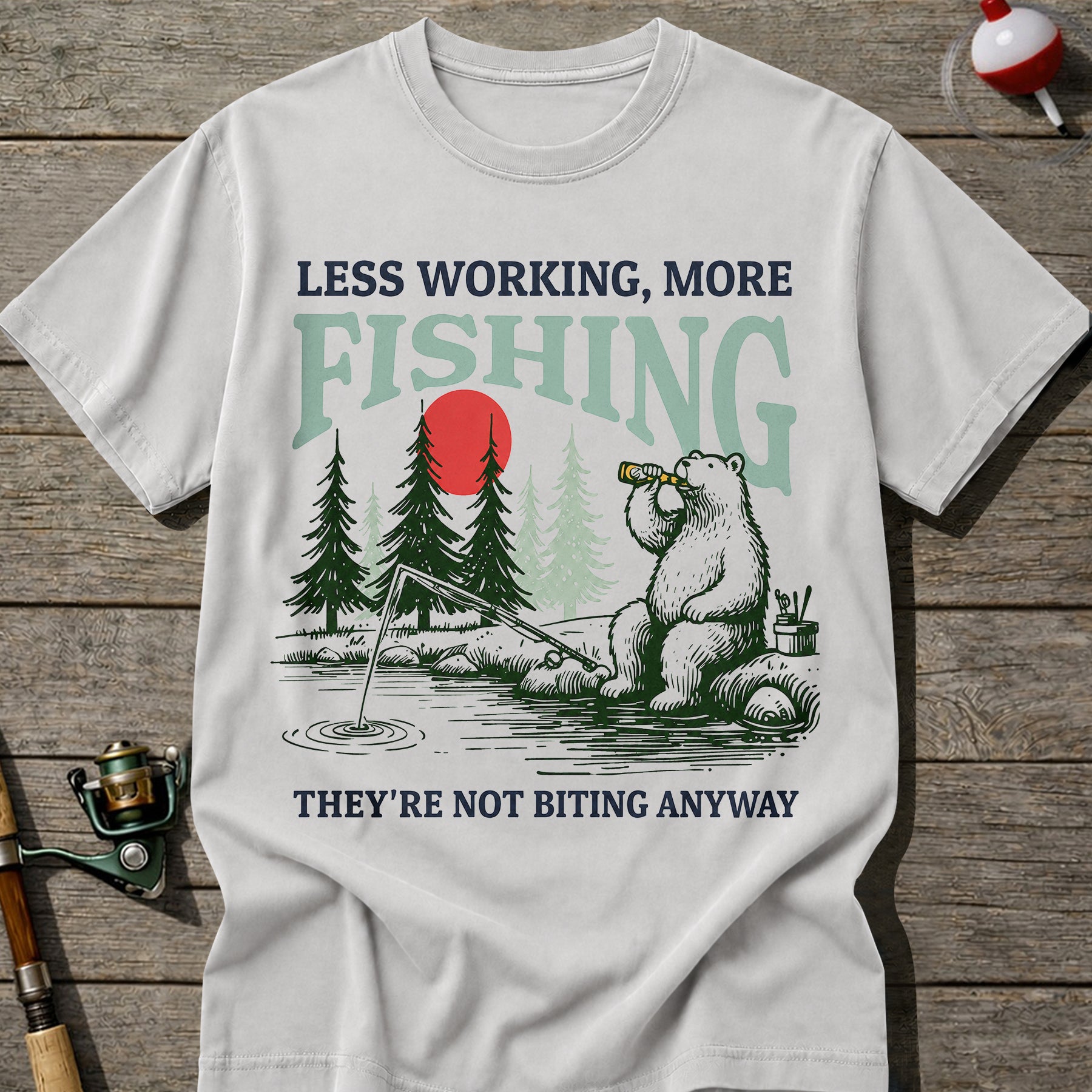 More Fishing Less Working T-Shirt