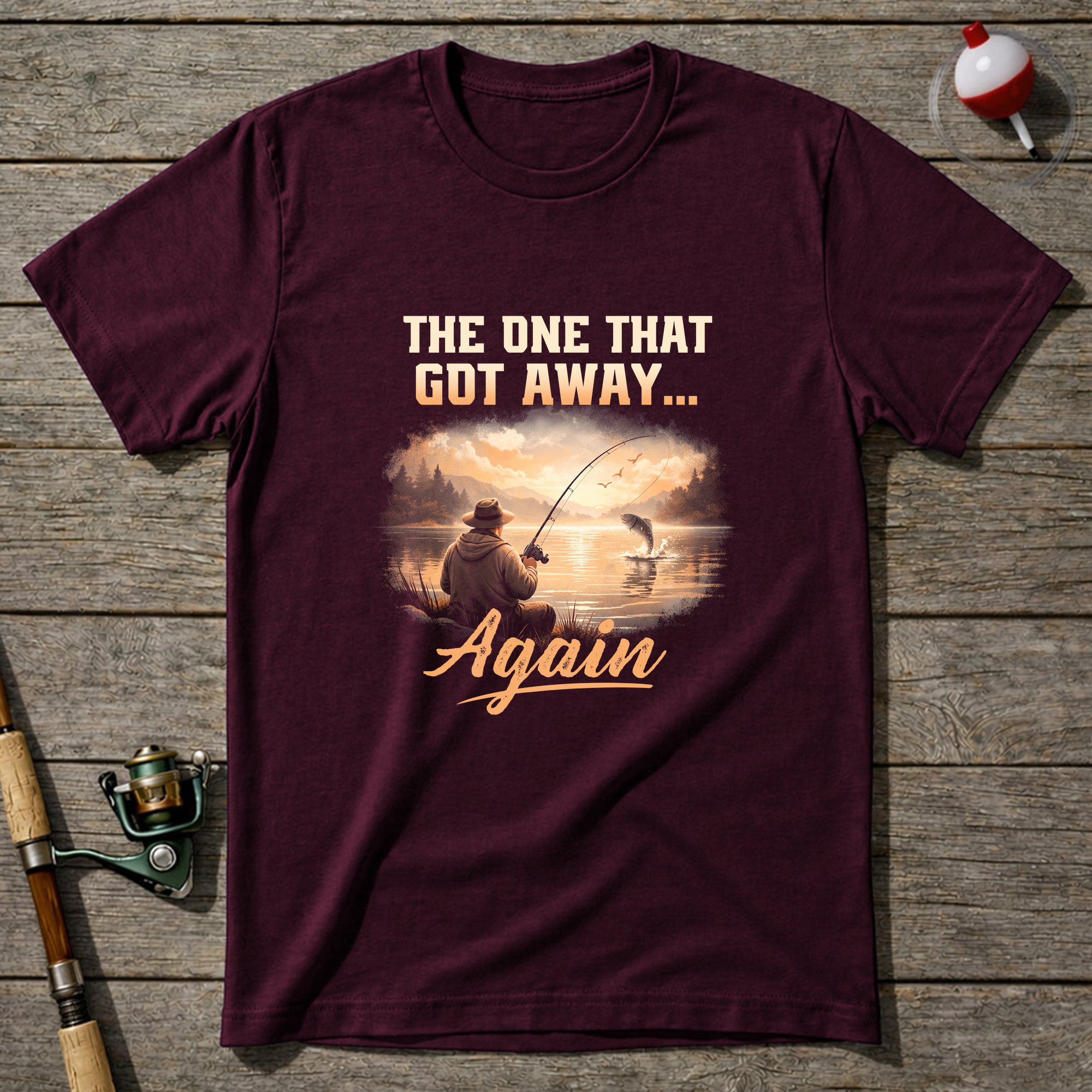 The One That Got Away Again Fishing T-Shirt