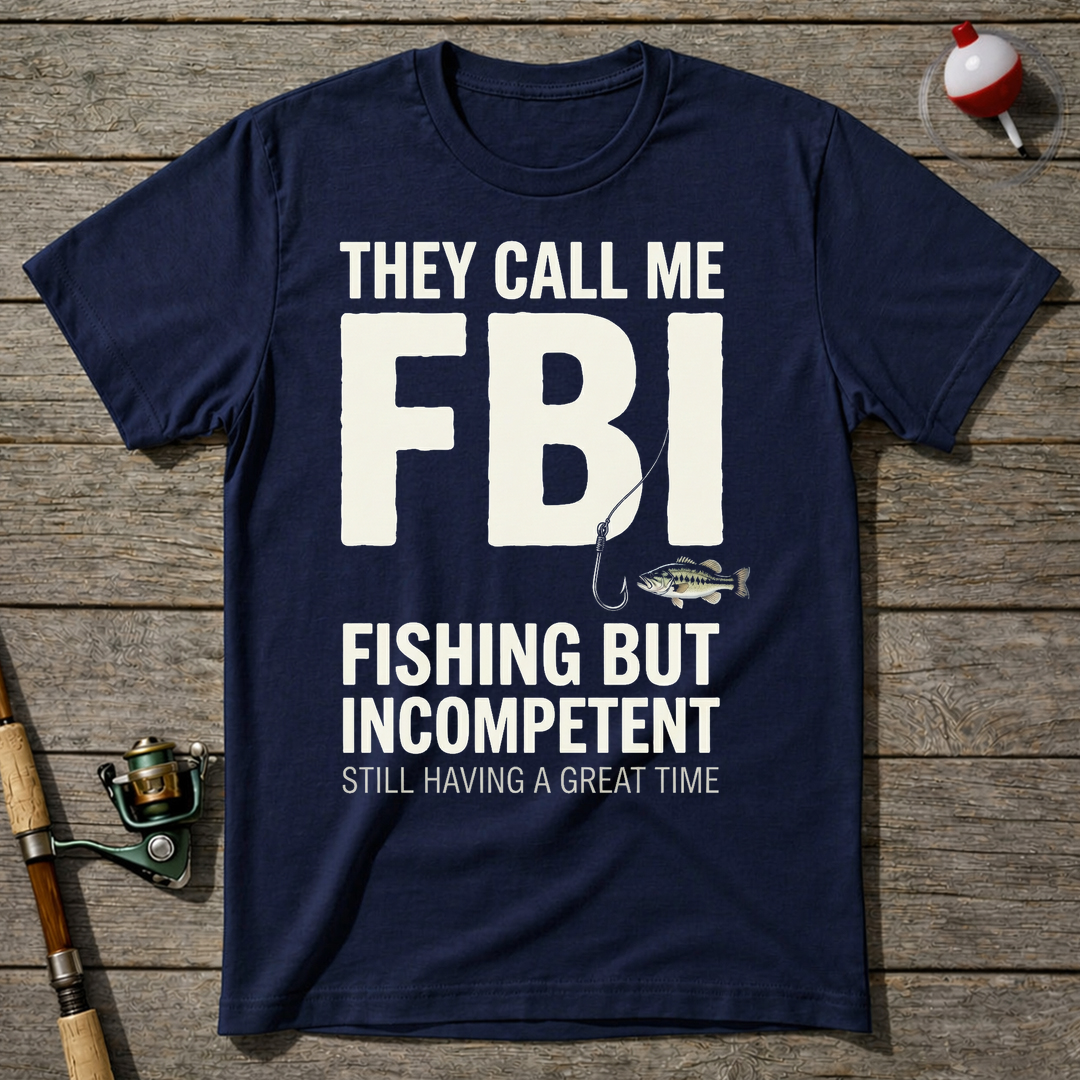 They Call Me Fbi Fishing T-Shirt — Navy