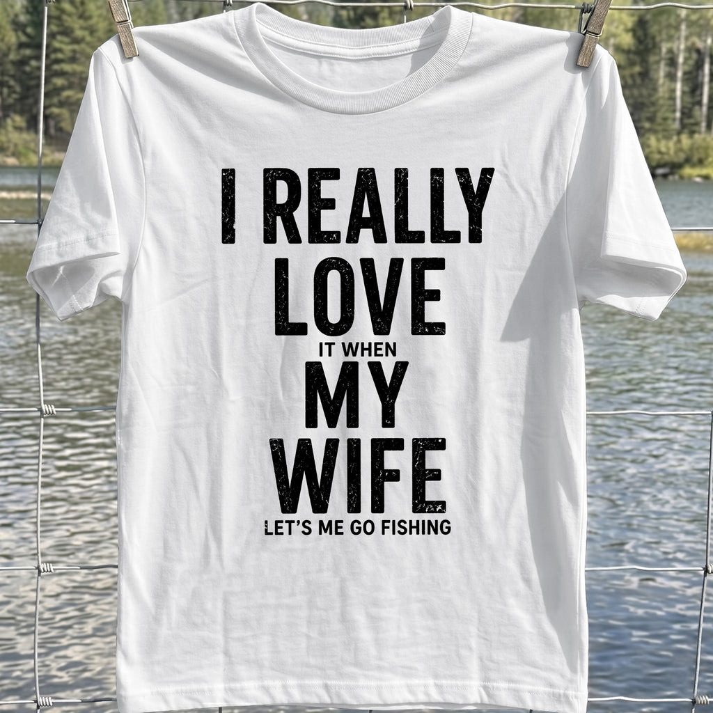 My Wife Fishing T-Shirt