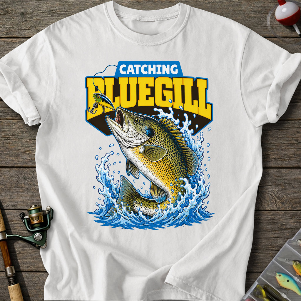 Catching Bluegill T-shirt