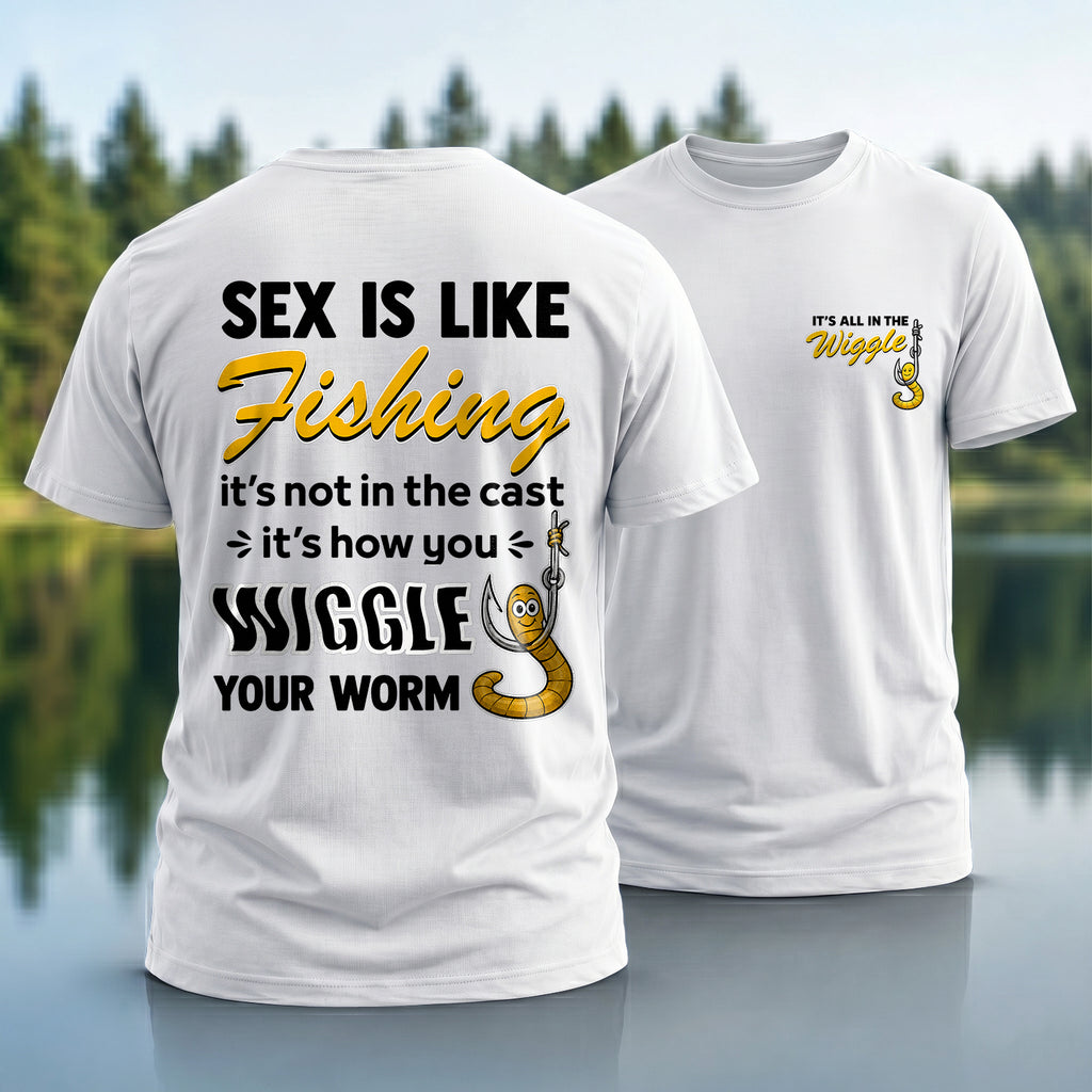 Wiggle Your Worm T-Shirt