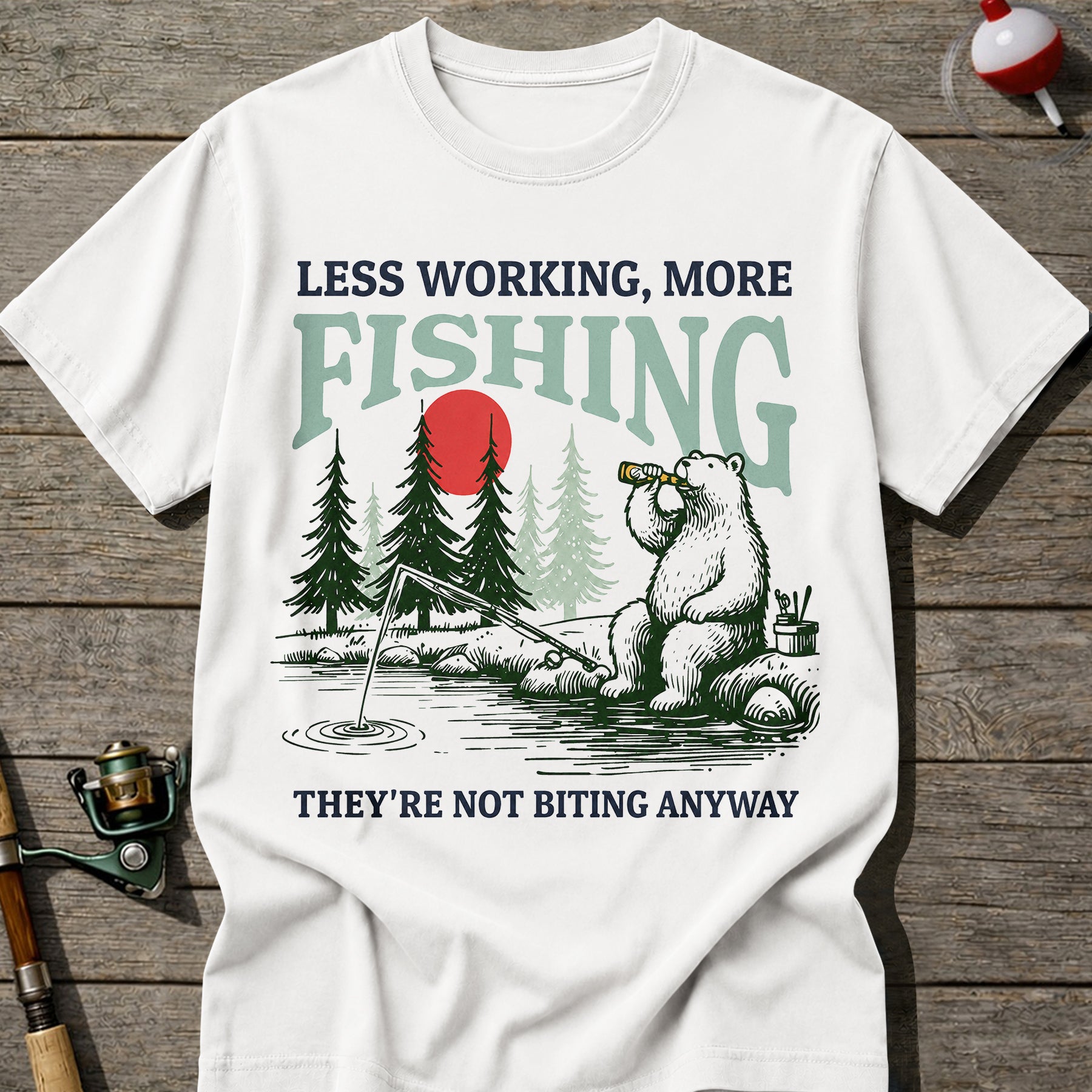 More Fishing Less Working T-Shirt