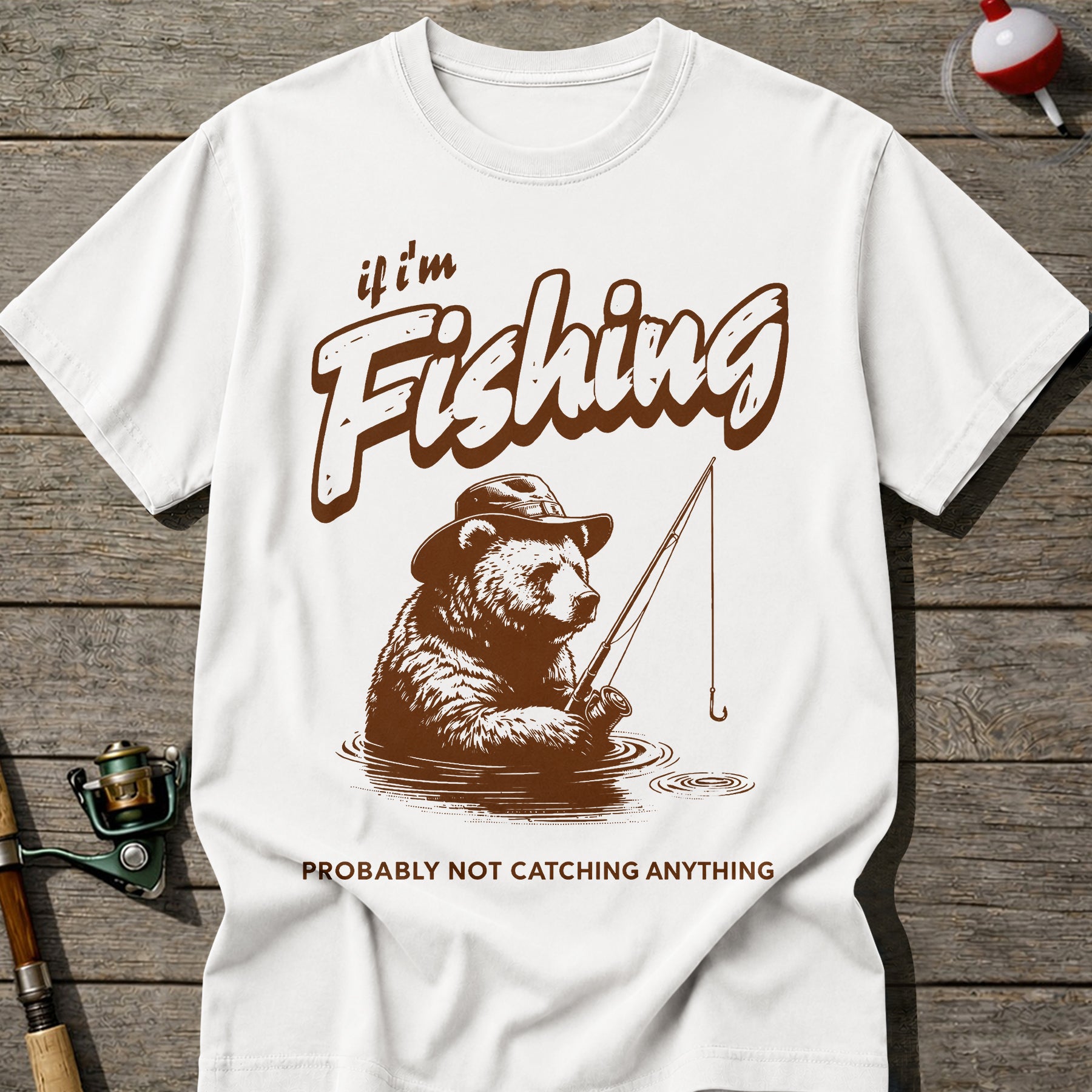 Probably Not Catching T-Shirt