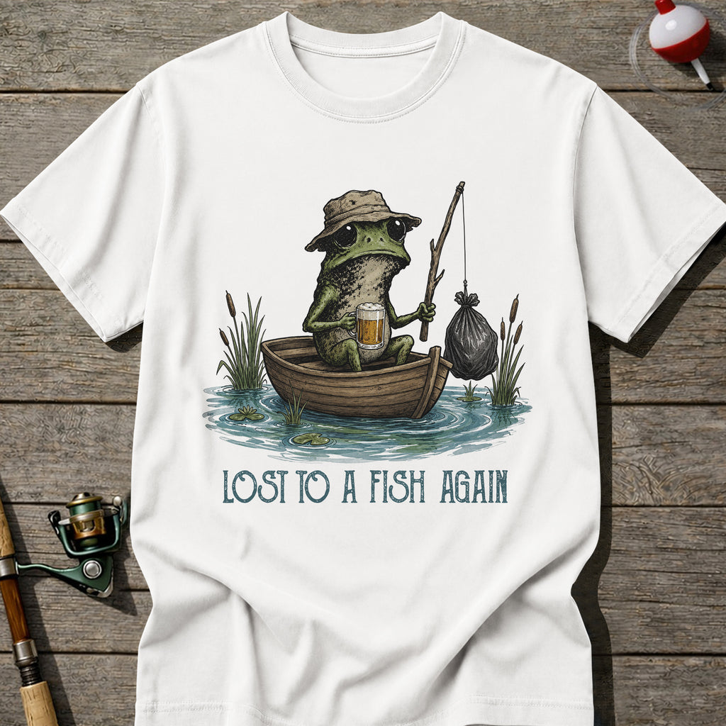 Lost To A Fish Again T-Shirt