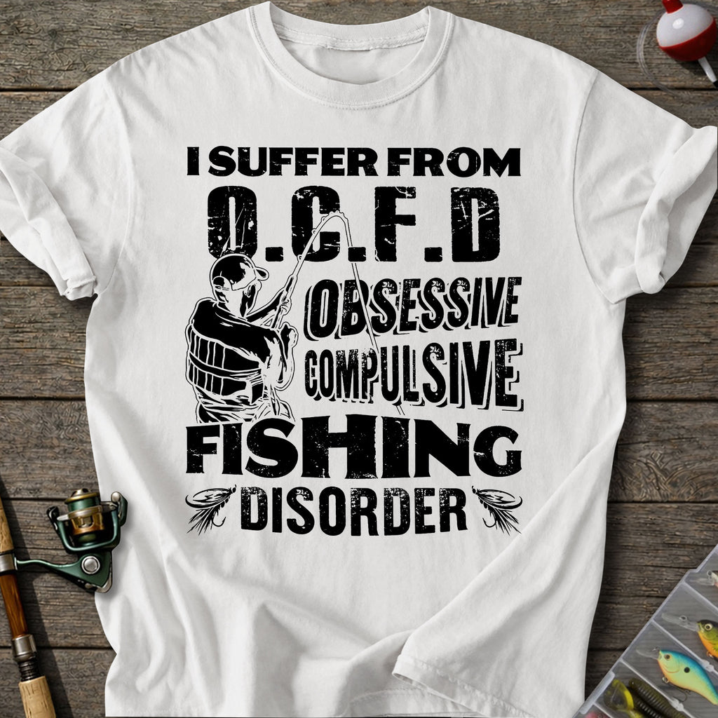Fishing Disorder T-Shirt