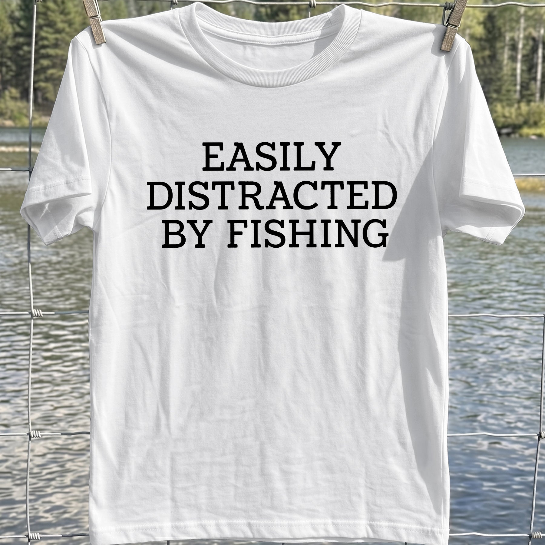 Easily Distracted Fishing T-Shirt