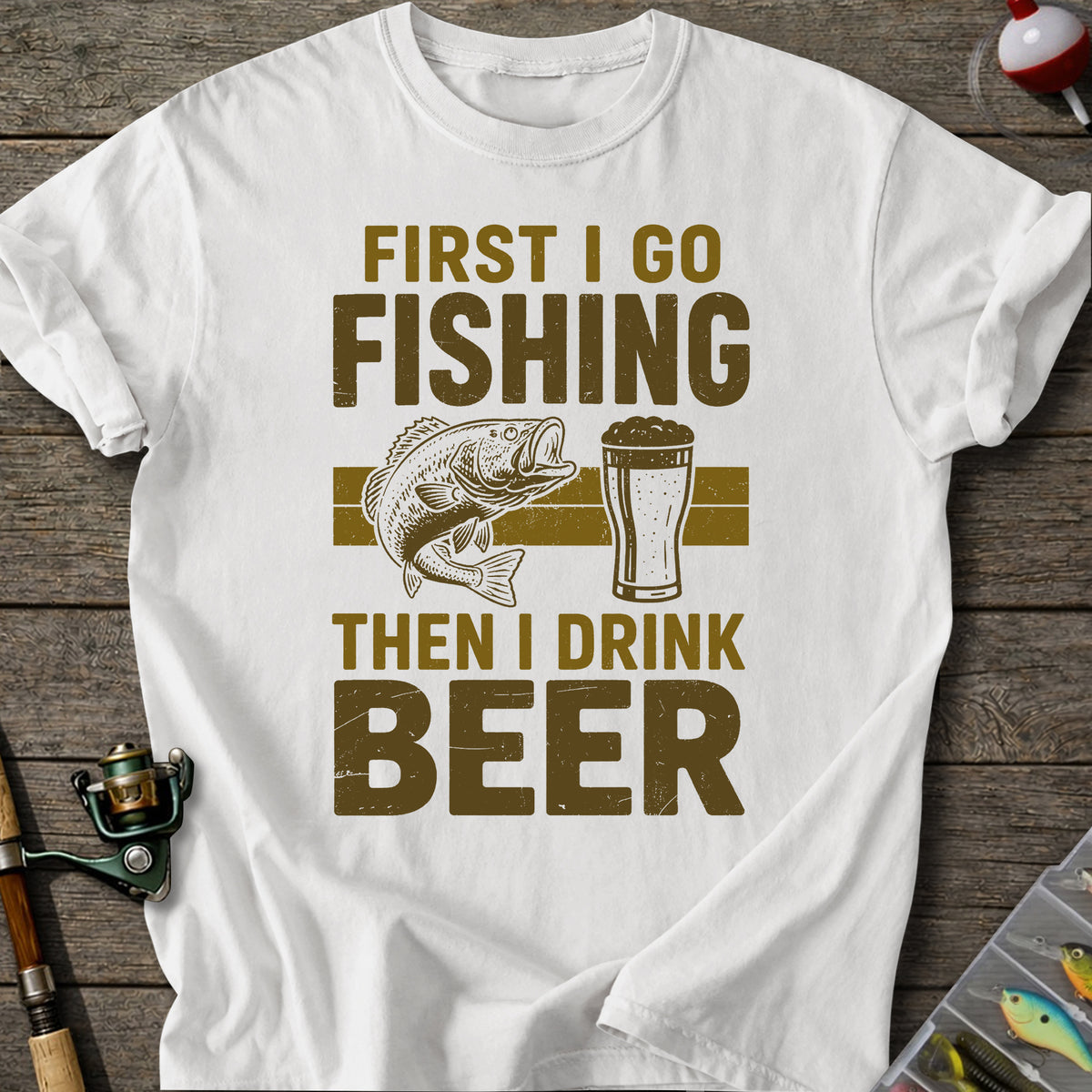 Fishing Then Beer T-Shirt