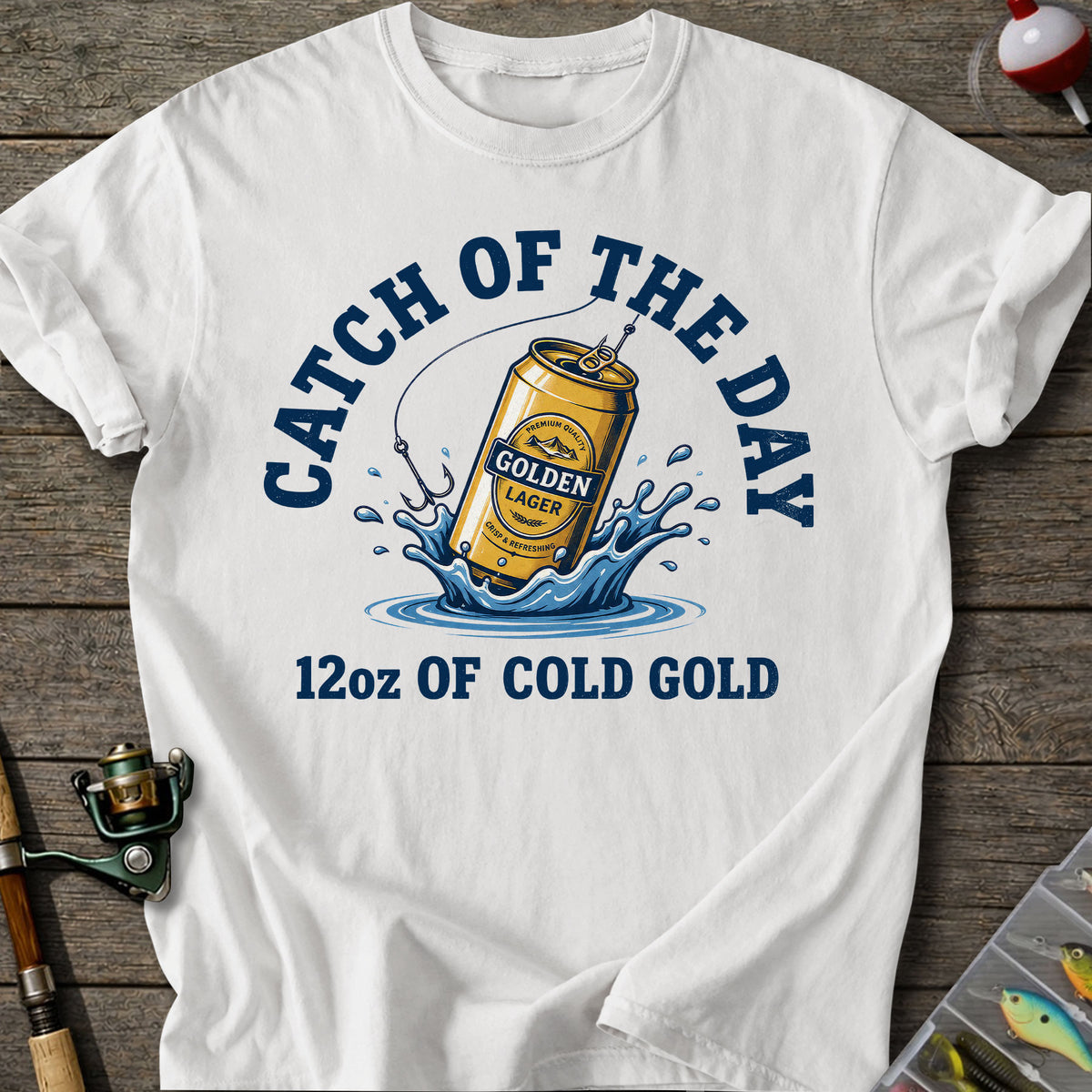 Catch of the Day T-Shirt