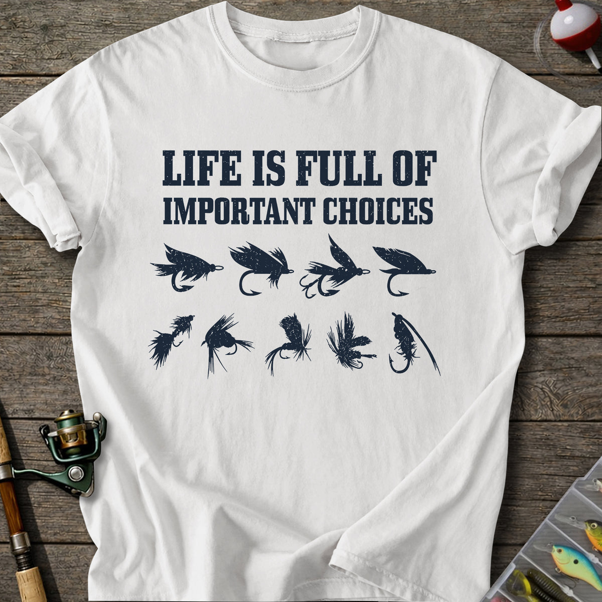 Choosing Fly T-Shirt