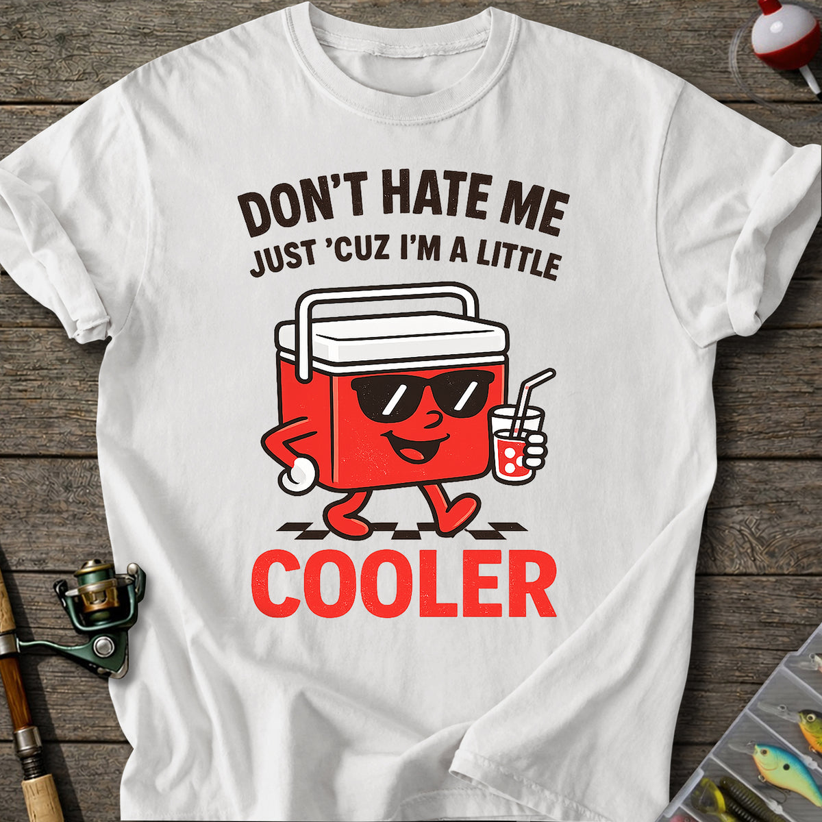 Don't Hate Cooler T-Shirt