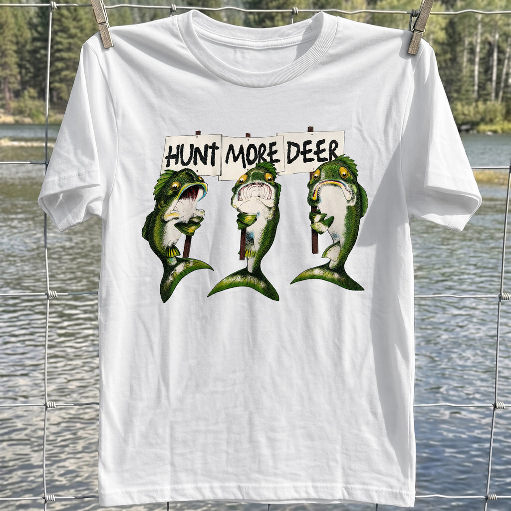 Hunt More Deer T-shirt