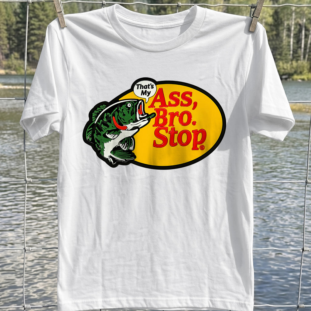 That's My Ass T- Shirt
