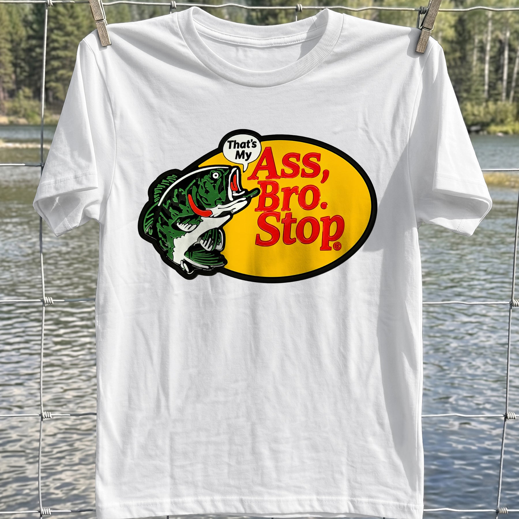 That's My Ass T- Shirt
