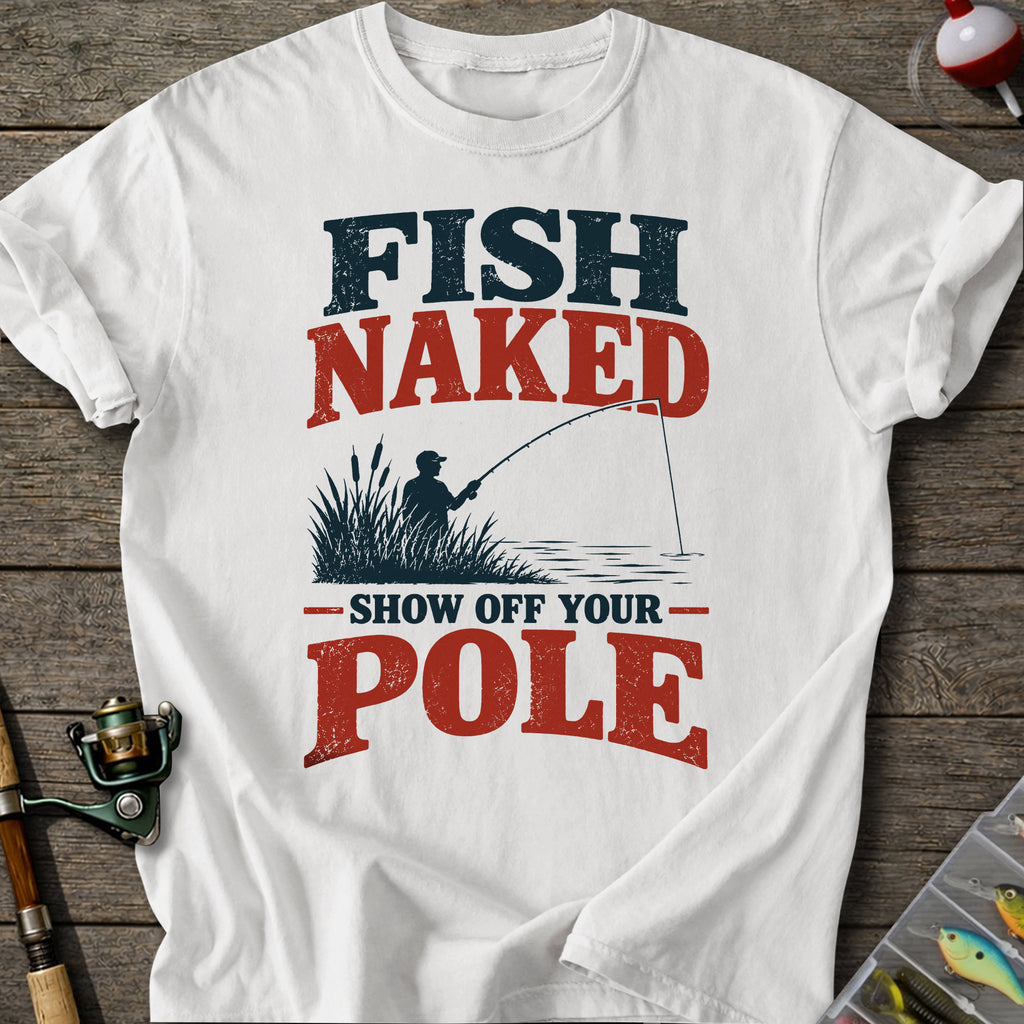 Show Your Pole T-Shirt
