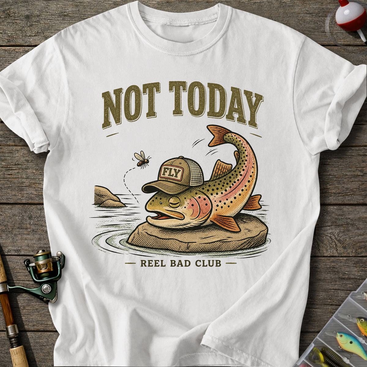Not Today T-Shirt