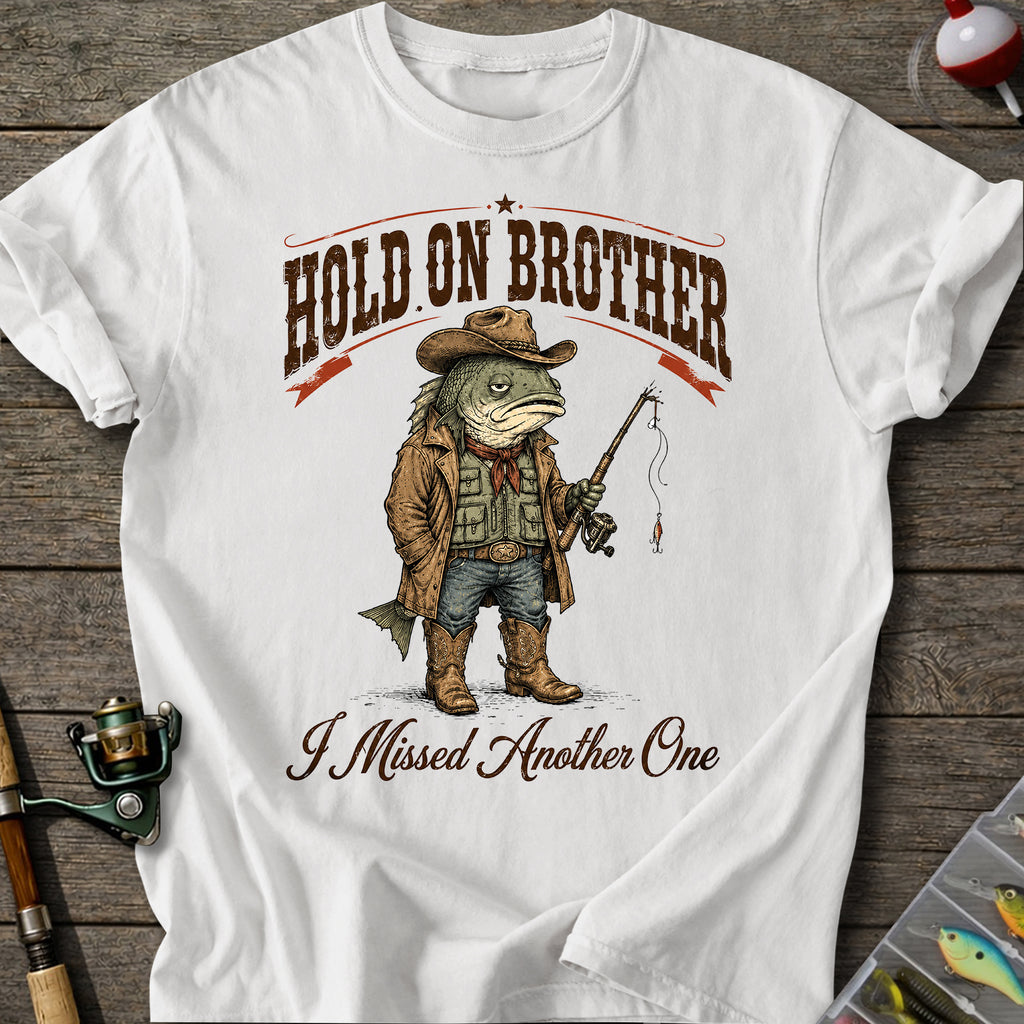 Hold On Brother T-shirt