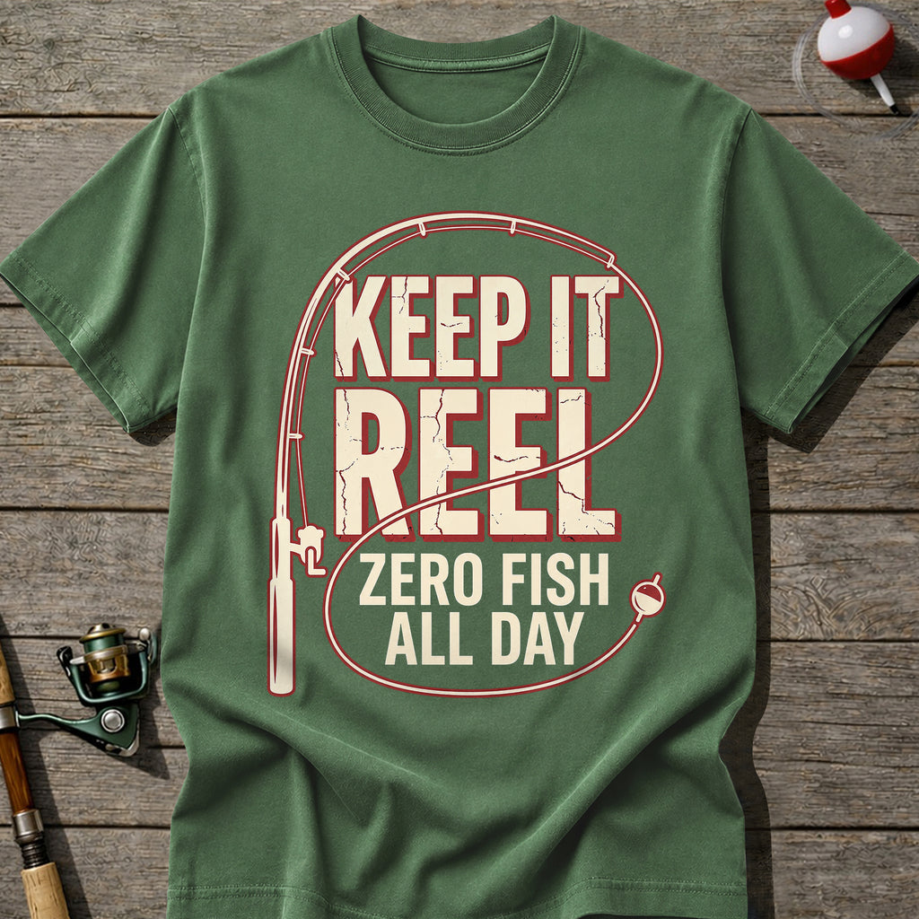 Funny Keep It Reel Zero Fish All Day T-Shirt
