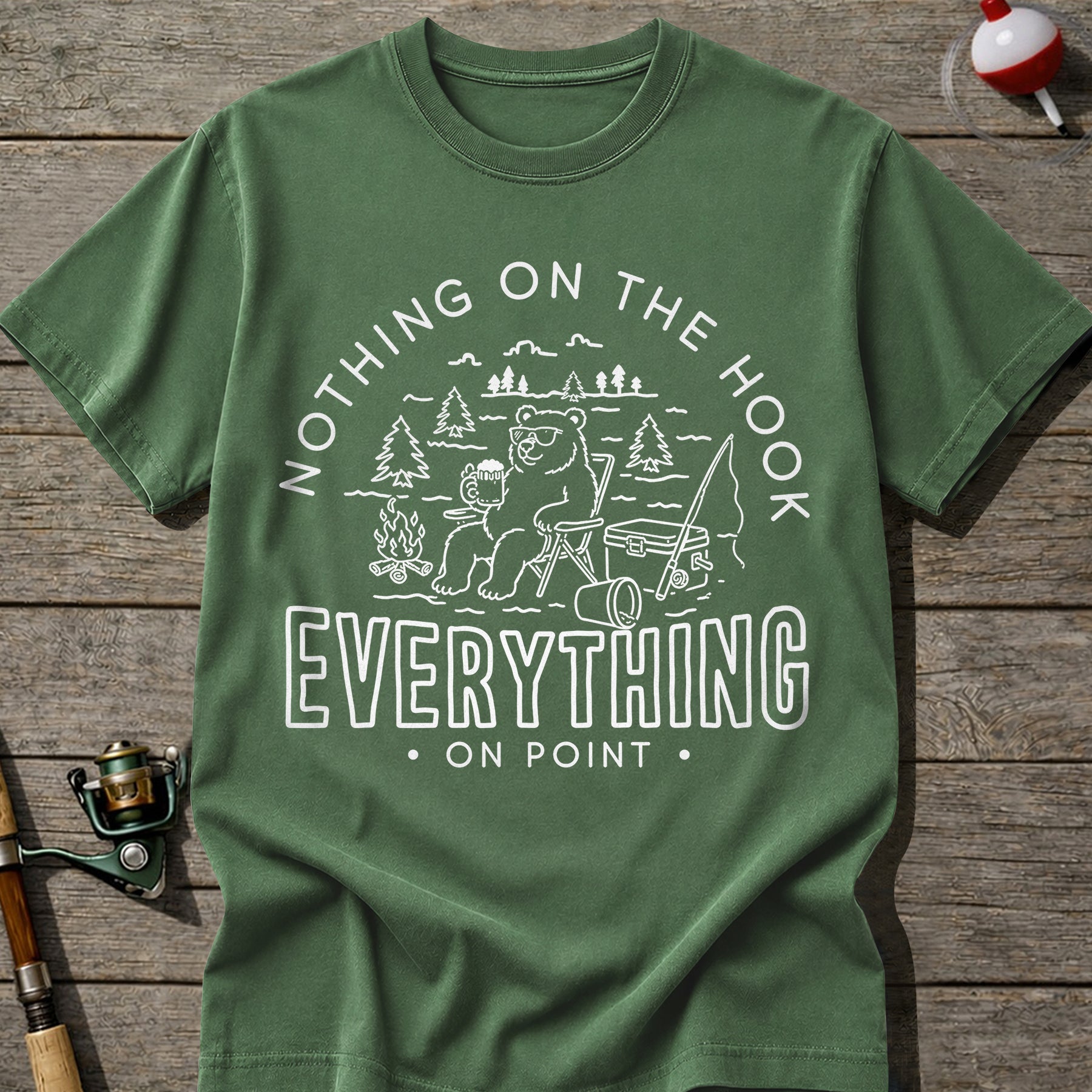 Nothing On The Hook T-Shirt
